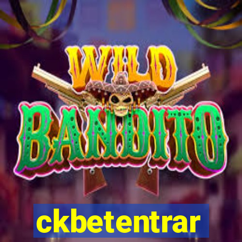 ckbetentrar