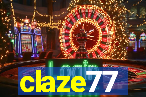 claze77