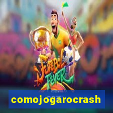 comojogarocrash