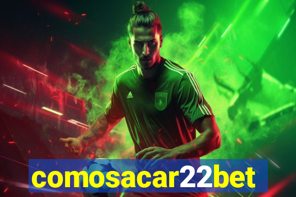 comosacar22bet