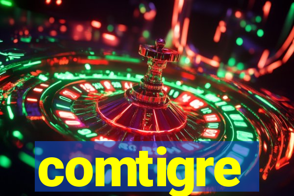 comtigre