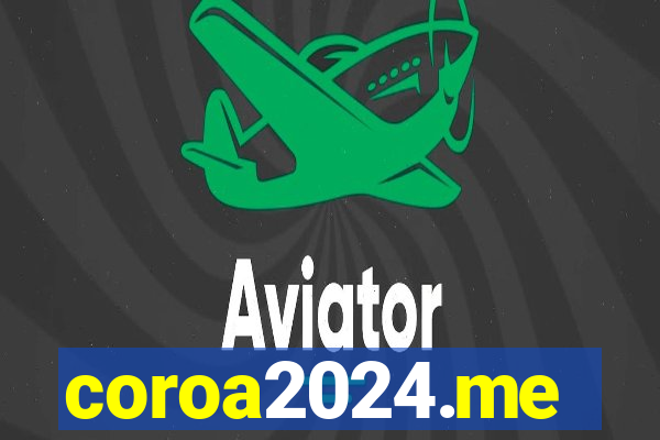 coroa2024.me