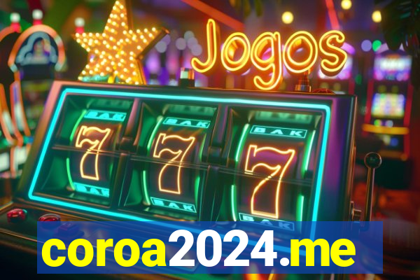 coroa2024.me