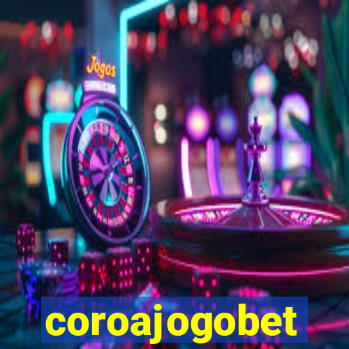coroajogobet
