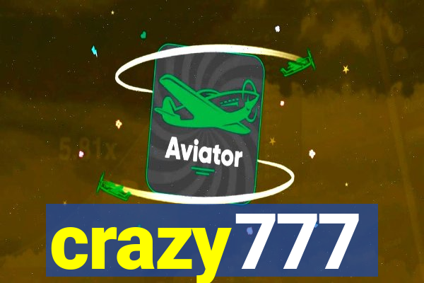 crazy777