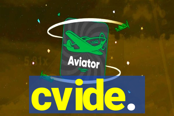cvide.