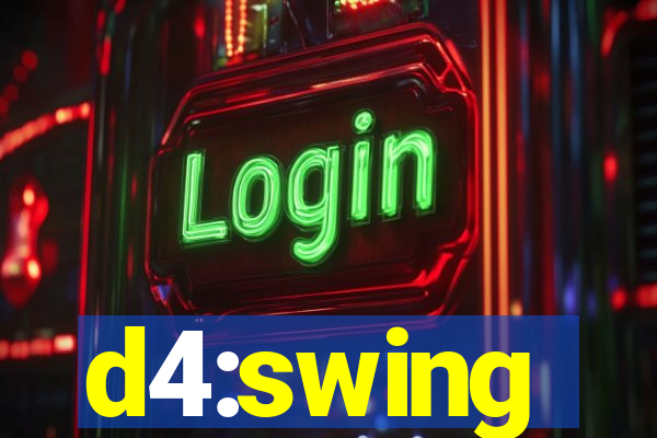 d4:swing