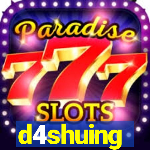 d4shuing