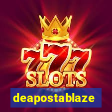 deapostablaze