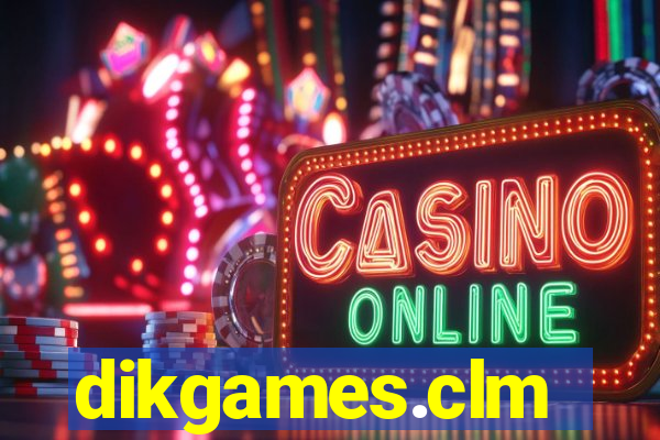 dikgames.clm
