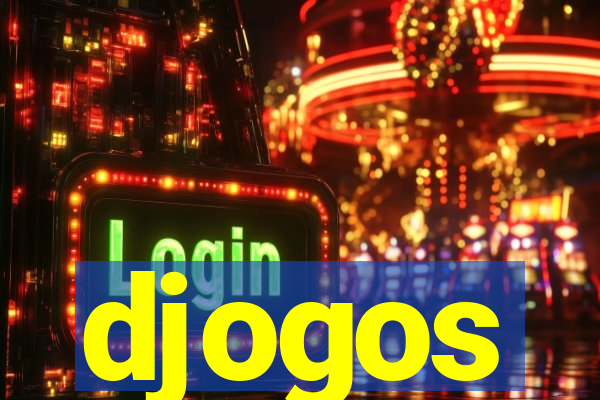 djogos