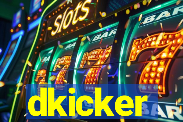 dkicker