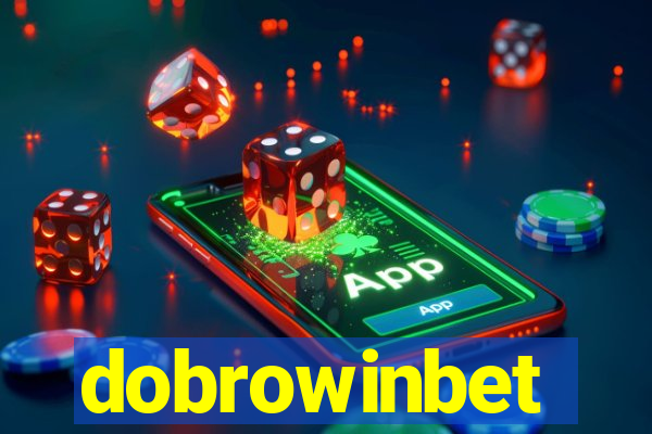 dobrowinbet
