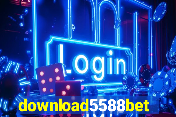 download5588bet