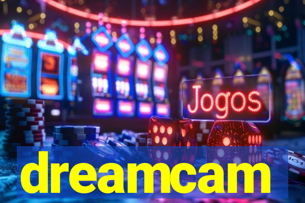 dreamcam