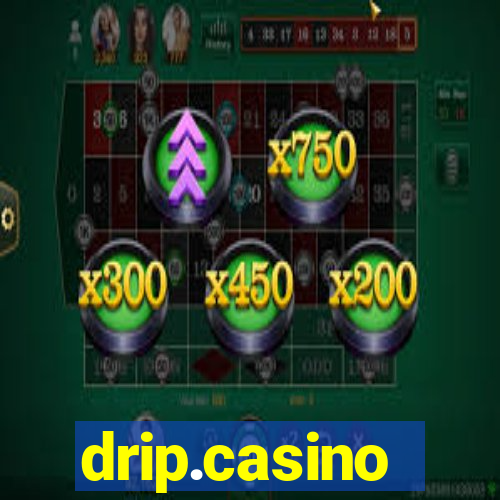 drip.casino