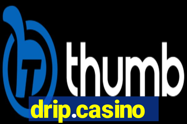 drip.casino