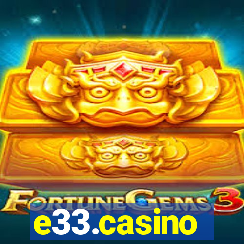 e33.casino