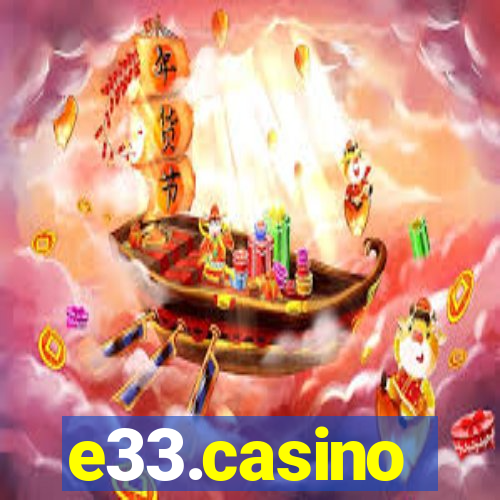 e33.casino