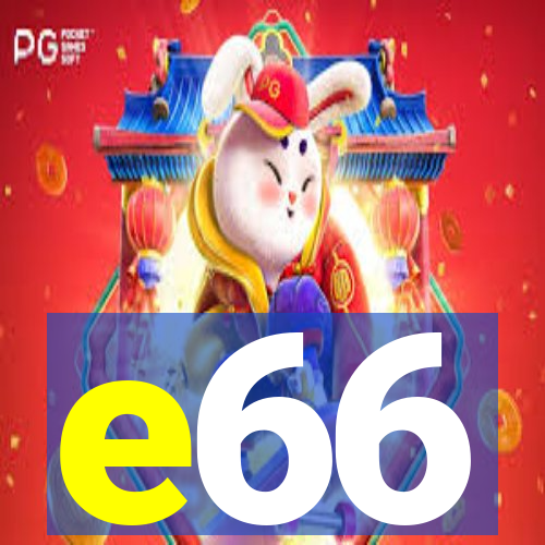 e66