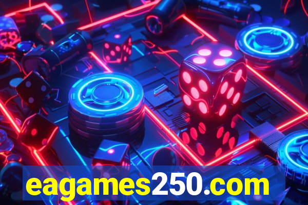 eagames250.com