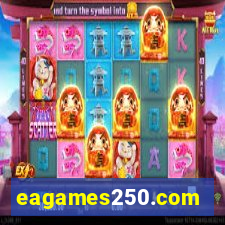 eagames250.com