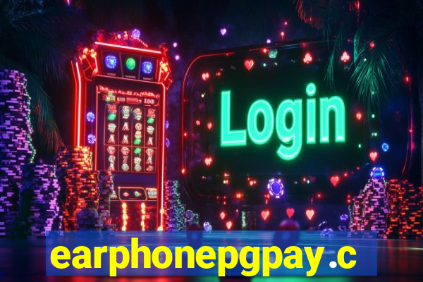 earphonepgpay.com