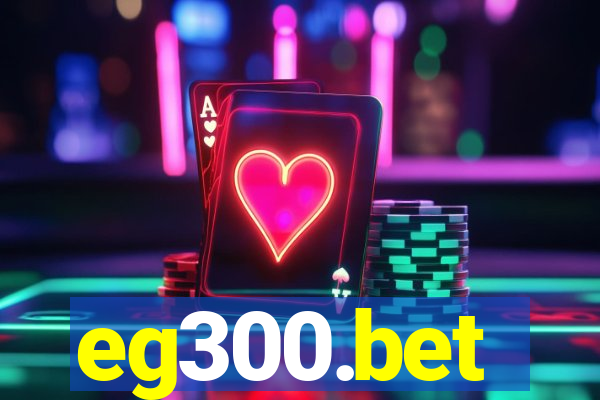 eg300.bet