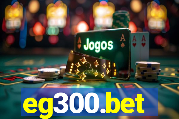 eg300.bet