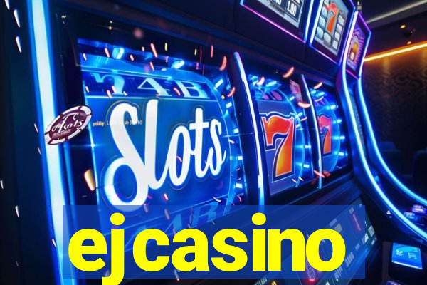 ejcasino
