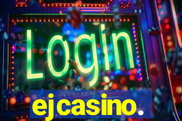 ejcasino.