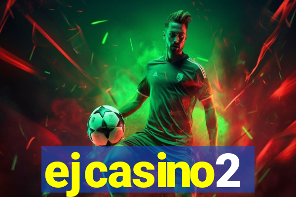 ejcasino2