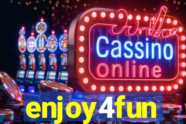 enjoy4fun