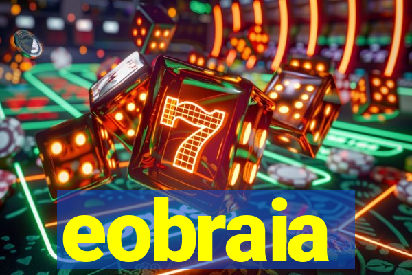 eobraia