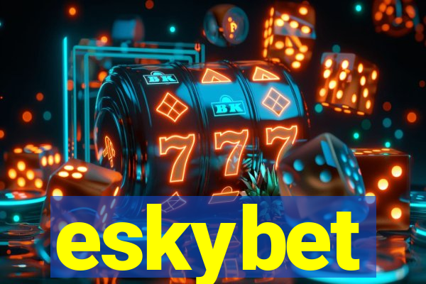eskybet