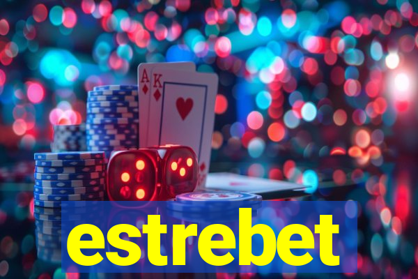 estrebet