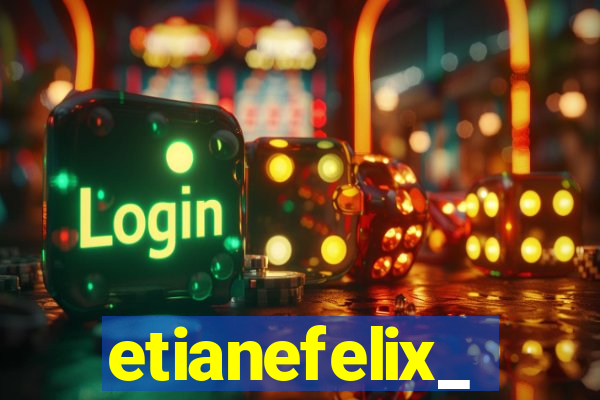 etianefelix_