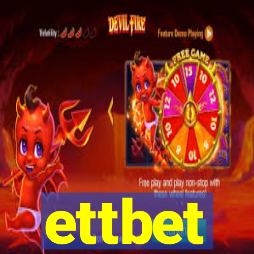 ettbet