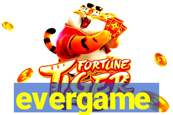 evergame