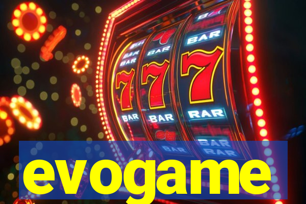 evogame