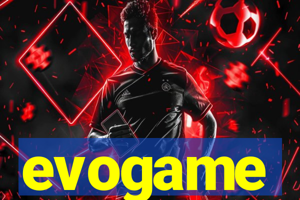 evogame