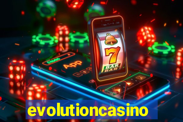 evolutioncasino