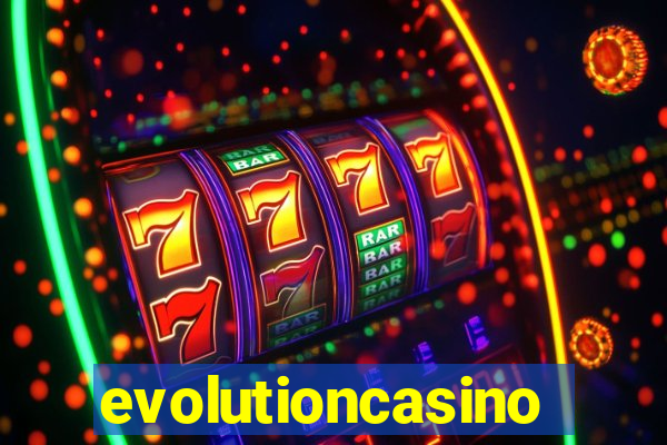 evolutioncasino