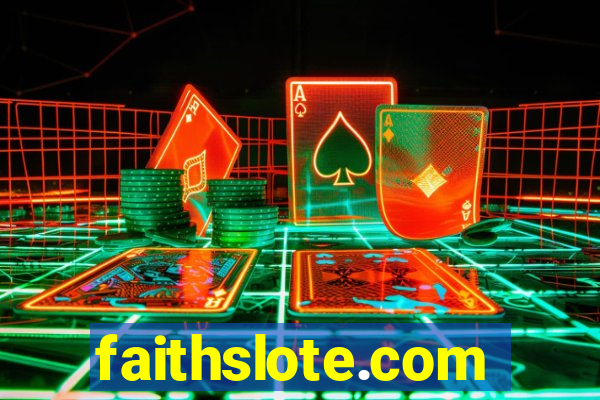 faithslote.com