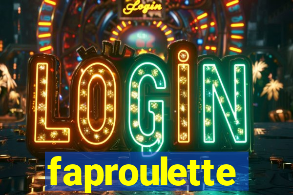 faproulette