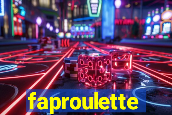 faproulette