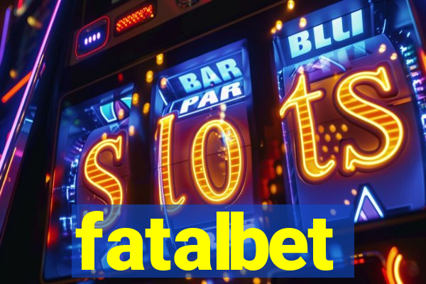 fatalbet