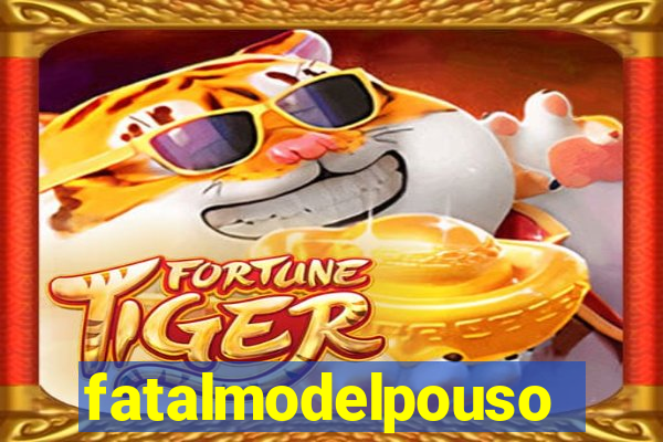 fatalmodelpousoalegre