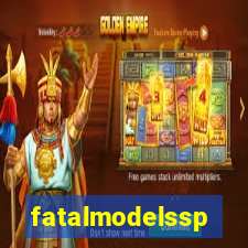 fatalmodelssp