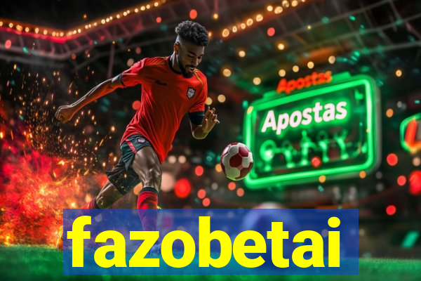 fazobetai
